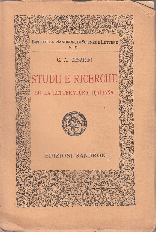 LS- STUDII E RICERCHE SU LA LETTERATURA ITALIANA -- SANDRON --- 1930 - B - ZFS57