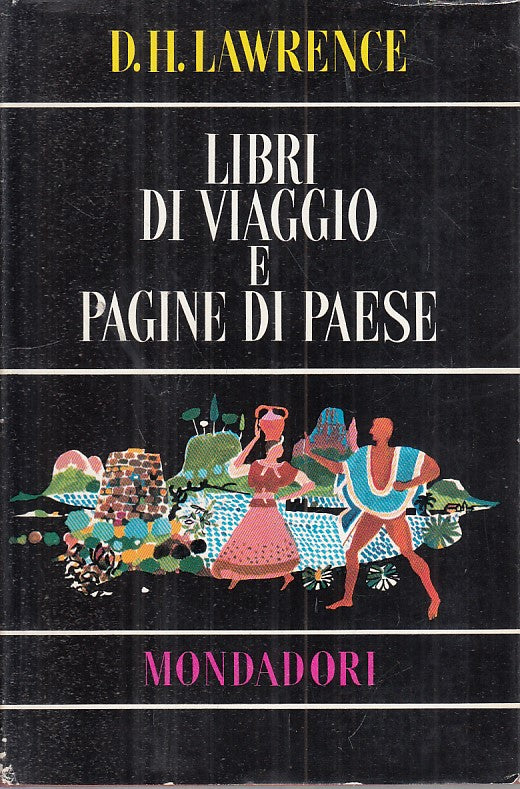 LIBRI DI VIAGGIO E PAGINE DI PAESE- LAWRENCE- MONDADORI --- 1967 - CS - ZFS2