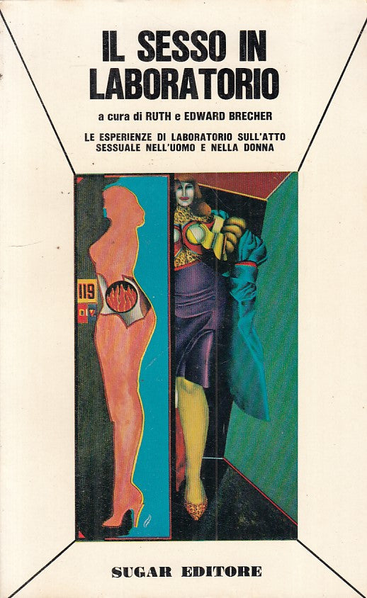 LS- IL SESSO IN LABORATORIO - BRECHER - SUGAR - UNIVERSO -- 1969 - B - ZFS85