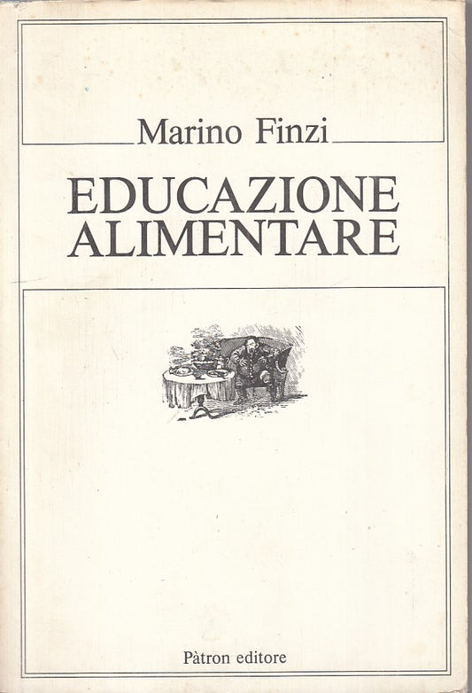 LZ- EDUCAZIONE ALIMENTARE - MARINO FINZI - PATRON --- 1981 - B - ZFS28