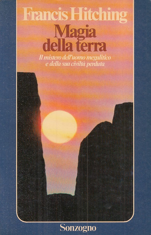 LS- MAGIA DELLA TERRA - HITCHING - SONZOGNO -- 1a ED. - 1978 - B - ZFS25