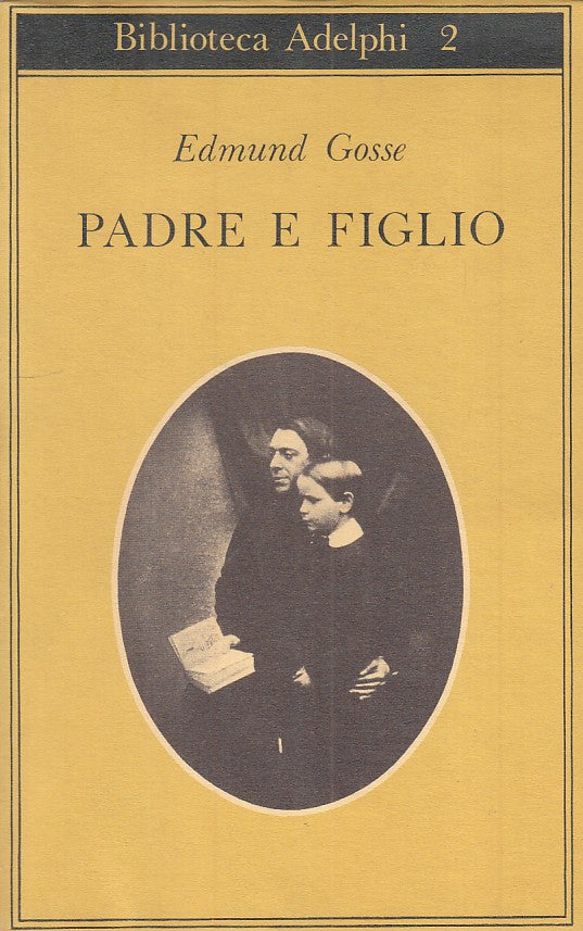 LS- EDMUND E FIGLIO DUE TEMPERAMENTI - GOSSE - ADELPHI --- 1979 - BS - ZFS56