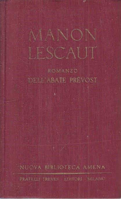 MANON LESCAUT - PREVOST - TREVES - NUOVA AMENA -- 1931 - C - ZFS28