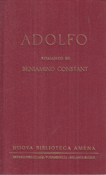 ADOLFO - BENIAMINO CONSTANT - TREVES - NUOVA AMENA -- 1932 - C - ZFS28