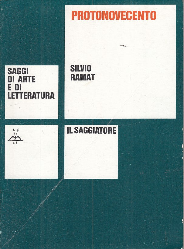 LS- PROTONOVECENTO - RAMAT - SAGGIATORE - SAGGI - 1a ED. - 1978 - B - ZFS171