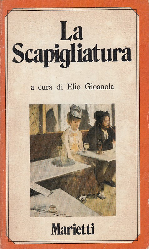 LS- LA SCAPIGLIATURA - GIOANOLA - MARIETTI --- 1975 - B - ZFS209