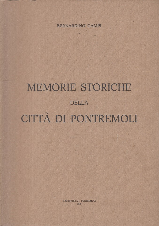 LS- MEMORIE STORICHE DELLA CITTA' DI PONTREMOLI-- PONTREMOLI--- 1975- B - ZFS171