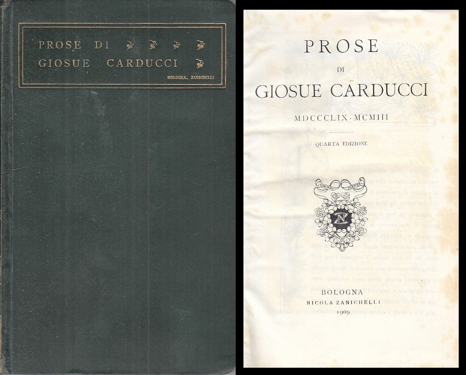 PROSE DI GIOSUE CARDUCCI -- ZANICHELLI --- 1909 - C - ZFS183