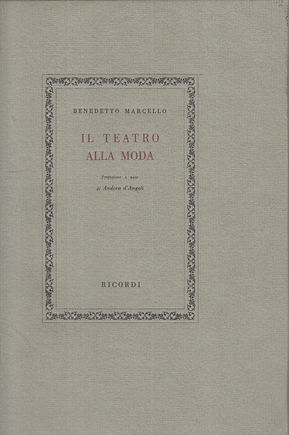 LS- IL TEATRO ALLA MODA - MARCELLO - RICORDI --- 1956 - BS - ZFS183