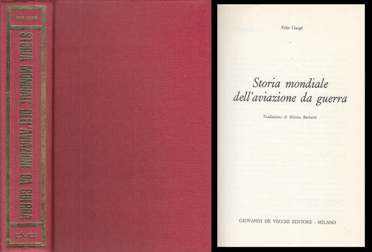 LS- STORIA MONDIALE AVIAZIONE DA GUERRA- LLUGUE'- DE VECCHI--- 1972 - C - ZFS183