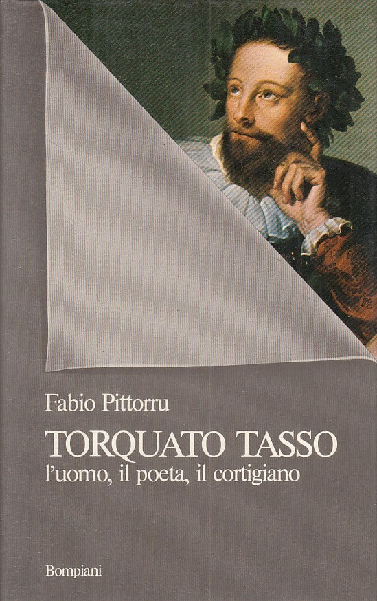 LS- TORQUATO TASSO L'UOMO POETA CORTIGIANO -- BOMPIANI --- 1982 - CS - ZFS186