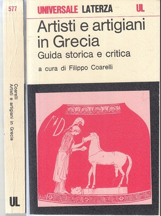 LS- ARTISTI E ARTIGIANI IN GRECIA GUIDA- COARELLI- LATERZA- UL-- 1980- B- XFS118