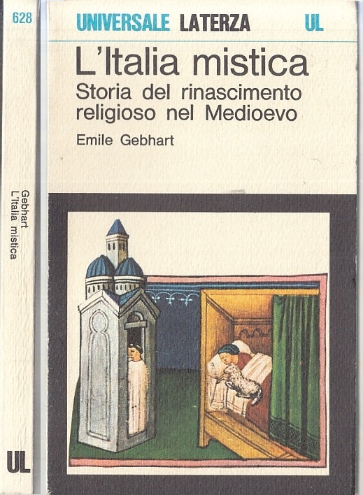 LS- L'ITALIA MISTICA - EMILE GEBHART - LATERZA - UL -- 1983 - B - XFS118