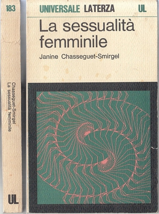 LS- LA SESSUALITA' FEMMINILE - CHASSEGUET SMIRGEL - LATERZA - UL -- 1971 - B - XFS118