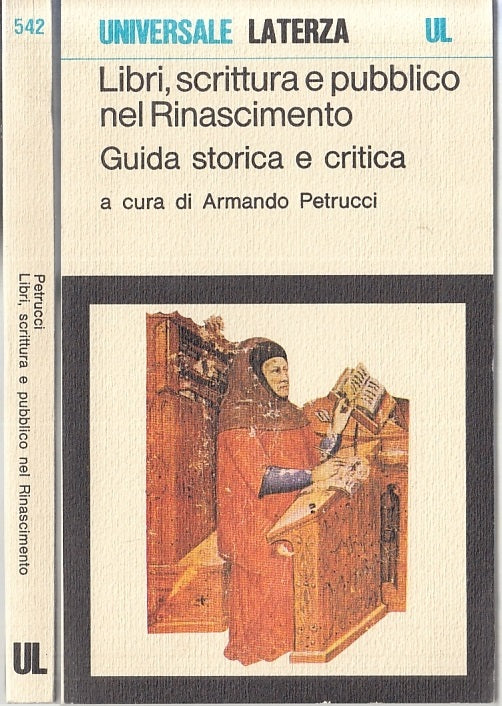 LS- LIBRI SCRITTURA E PUBBLICO NEL RINASCIMENTO -- LATERZA- UL-- 1979- B- XFS118