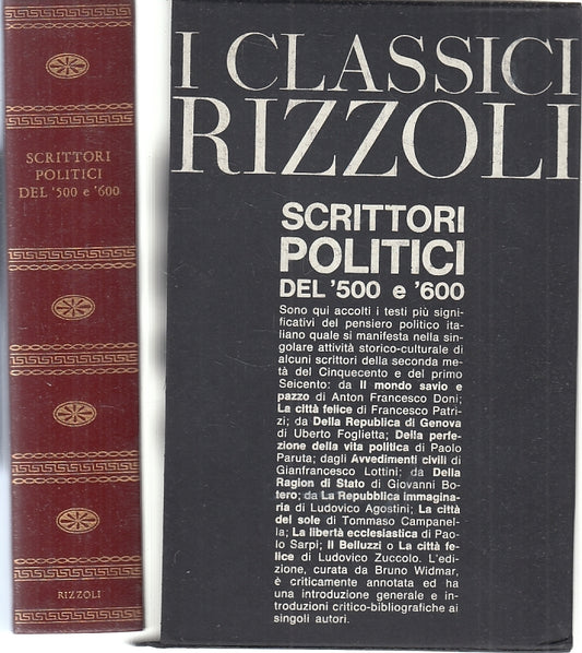 LN- SCRITTORI POLITICI DEL '500 E '600 -- CLASSICI RIZZOLI --- 1964 - CS- XFS118