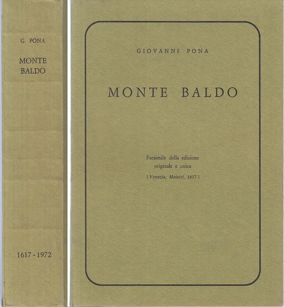 LS- MONTE BALDO FAC SIMILE 1617 - GIOVANNI PONA - MEIETTI --- 1972 - B - XFS119
