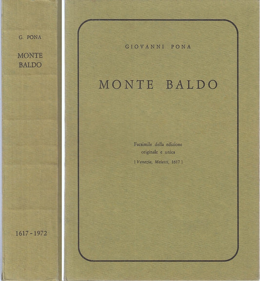 LS- MONTE BALDO FAC SIMILE 1617 - GIOVANNI PONA - MEIETTI --- 1972 - B - XFS119