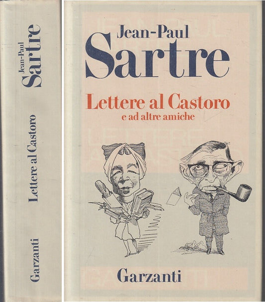 LN- LETTERE AL CASTORO E AD ALTRE AMICHE - SARTRE - GARZANTI--- 1985- BS- XFS119