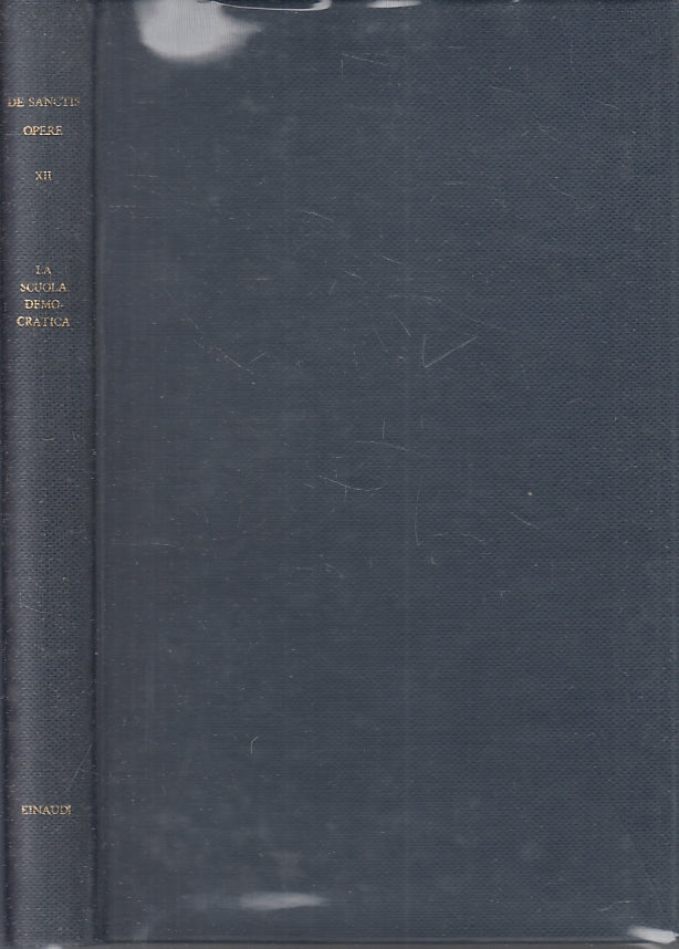 LS- MAZZINI E LA SCUOLA DEMOCRATICA - DE SANCTIS - EINAUDI --- 1961 - CS- XFS119