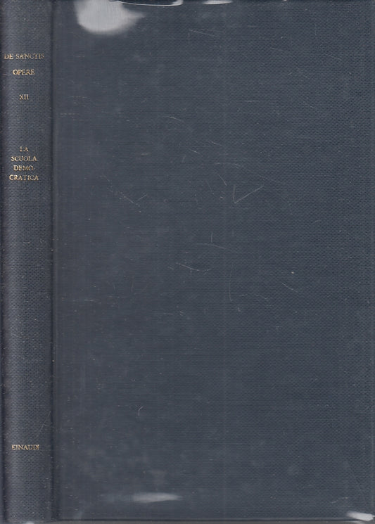 LS- MAZZINI E LA SCUOLA DEMOCRATICA - DE SANCTIS - EINAUDI --- 1961 - CS- XFS119