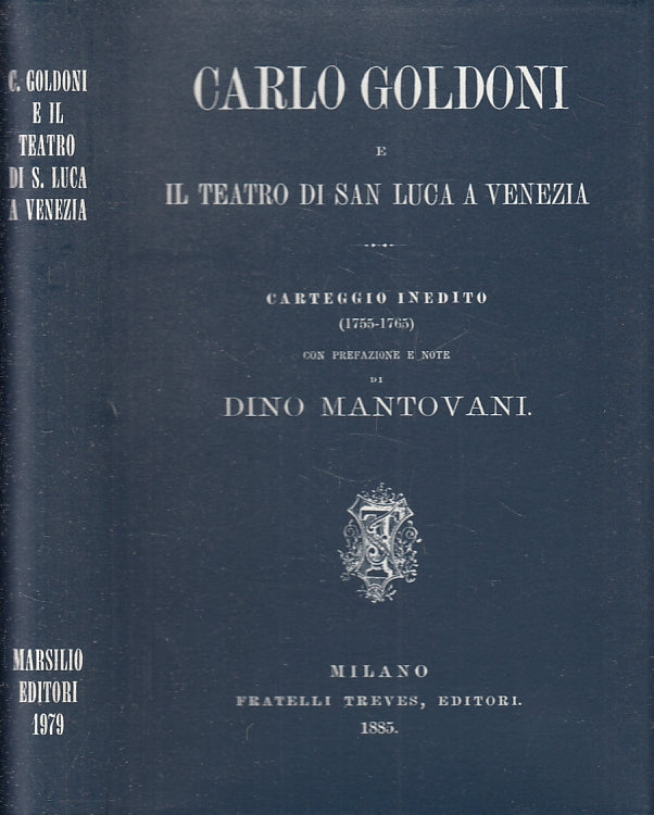 LS- IL TEATRO DI SAN LUCA A VENEZIA- CARLO GOLDONI- MARSILIO--- 1979- CS- XFS119