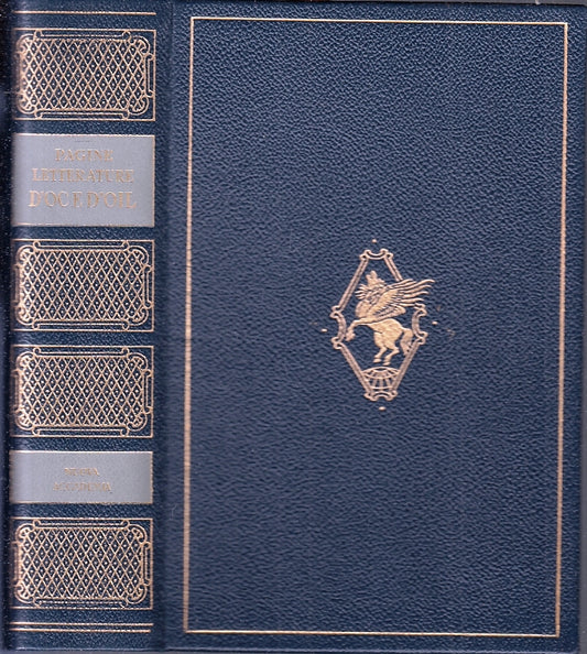 LN- LE PIU' BELLE PAGINE LETTERATURE D'OC E D'OIL-- ACCADEMIA--- 1961- C- XFS120