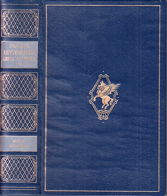 PIU' BELLE PAGINE LETTERATURA GRECA CLASSICA I-- ACCADEMIA--- 1961- C-XFS120