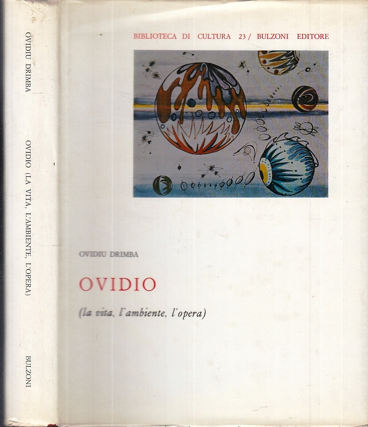 LS- OVIDIU DRIMBA OVIDIO LA VITA AMBIENTE OPERA -- BULZONI --- 1971 - CS- XFS121