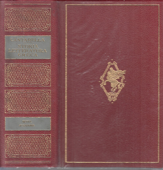 LS- STORIA DELLA LETTERATURA GRECA -- NUOVA ACCADEMIA --- 1962 - C - XFS120