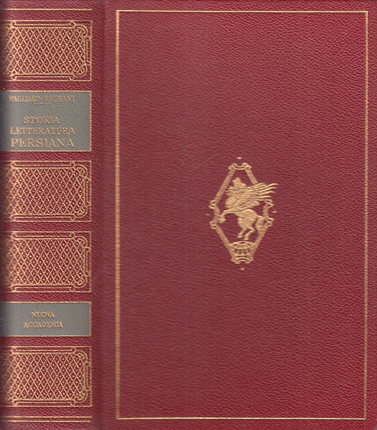 LS- STORIA DELLA LETTERATURA PERSIANA -- NUOVA ACCADEMIA --- 1960 - C - XFS120