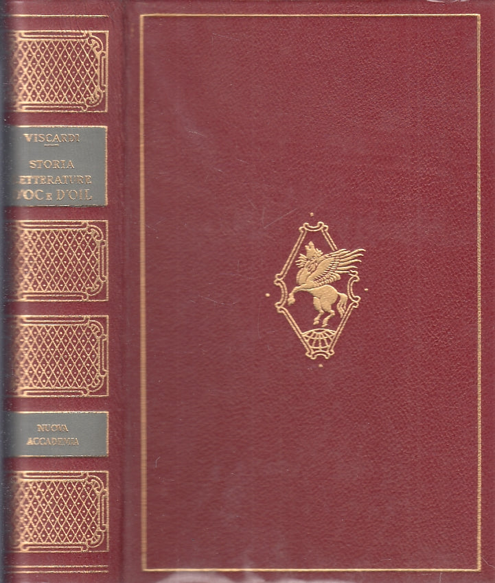 LS- STORIA DELLE LETTERATURE D'OC E D'OIL -- NUOVA ACCADEMIA--- 1962- CS- XFS120