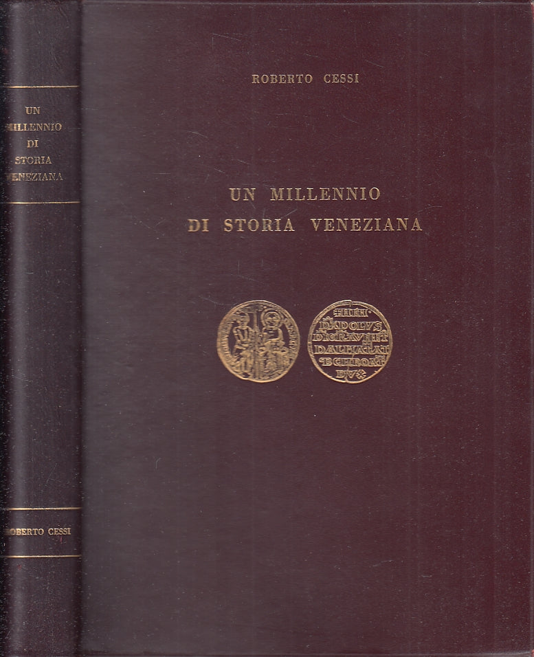 LS- UN MILLENNIO DI STORIA VENEZIANA - ROBERTO CESSI ---- 1964 - B - XFS121