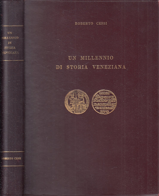 LS- UN MILLENNIO DI STORIA VENEZIANA - ROBERTO CESSI ---- 1964 - B - XFS121