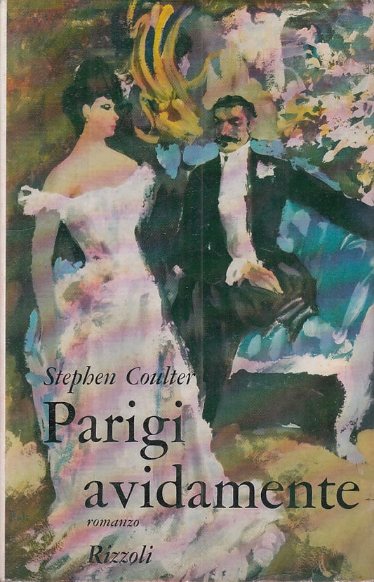 PARIGI AVIDAMENTE - COULTER - RIZZOLI -- 1a ED. - 1962 - CS - ZFS186