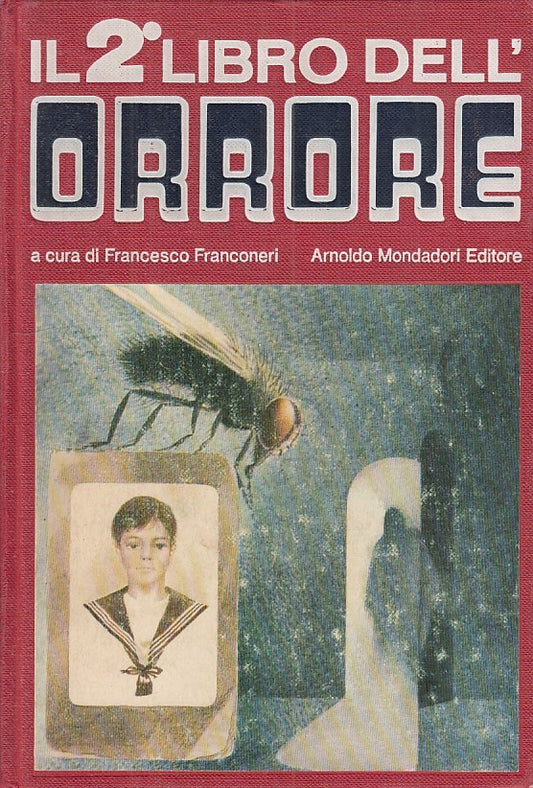 LN- IL 2° LIBRO DELL'ORRORE - FRANCONERI - MONDADORI --- 1978 - C - YFS272
