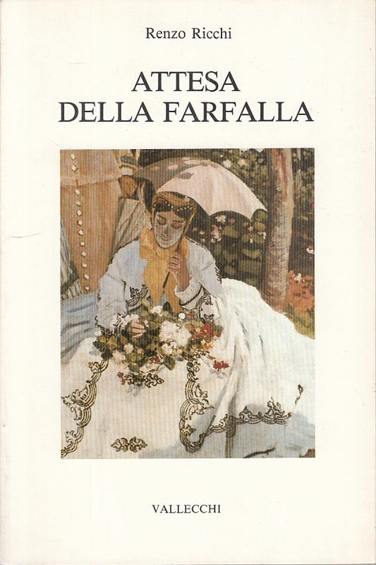 ATTESA DELLA FARFALLA - RENZO RICCHI - VALLECCHI --- 1982 - B - YFS272
