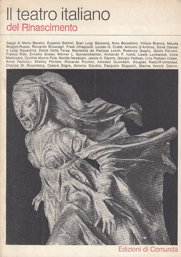 LS- IL TEATRO ITALIANO DEL RINASCIMETNO -- DI COMUNITA' --- 1980 - B - YFS272