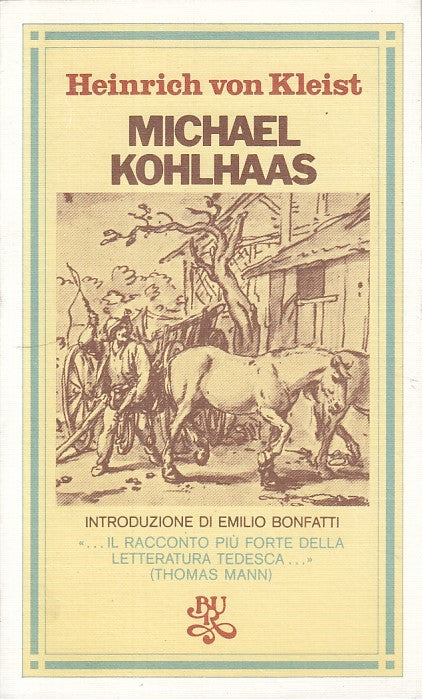 LN- MICHAEL KOHLHASS - VON KLEIST - RIZZOLI -- 1a ED. - 1975 - B - YFS480