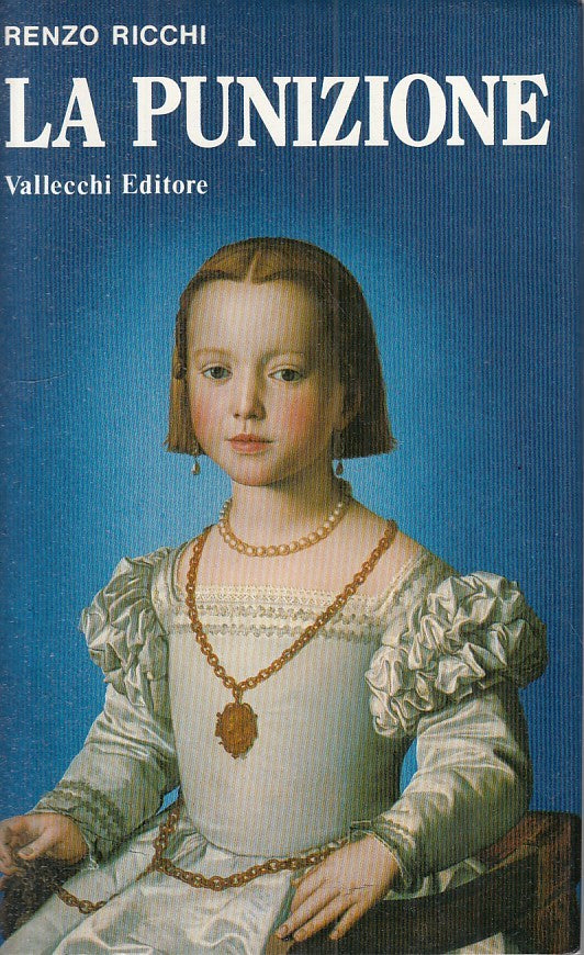 LA PUNIZIONE - RENZO RICCHI - VALLECCHI --- 1985 - CS - YFS480