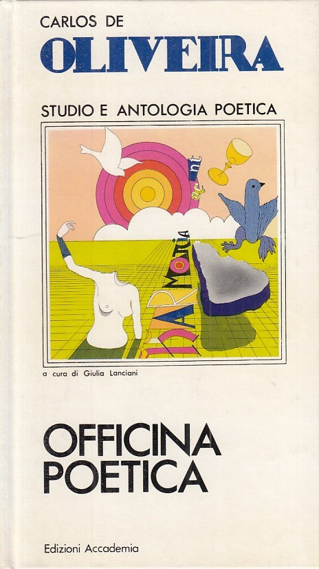 OFFICNA POETICA - DE OLIVIERA - ACCADEMIA -- 1a ED. - 1975 - C - YFS480