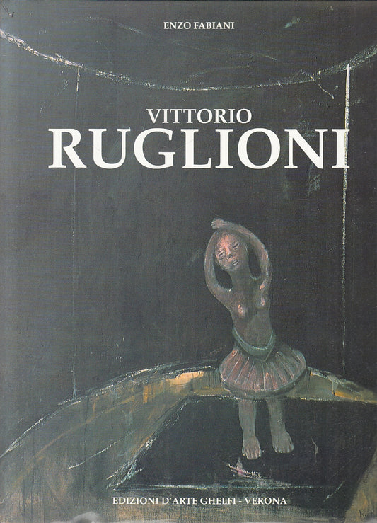 LT- VITTORIO RUGLIONI - FABIANI - GHELFI - COLLANA ARCOBALENO -- 1990- CS- YFS63