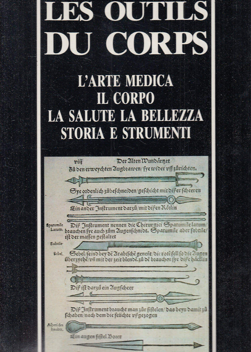 LZ- LES OUTILS DU CORPS ARTE MEDICA CORPO SALUTE-- WALKA OVER--- 1986- CS-YFS797