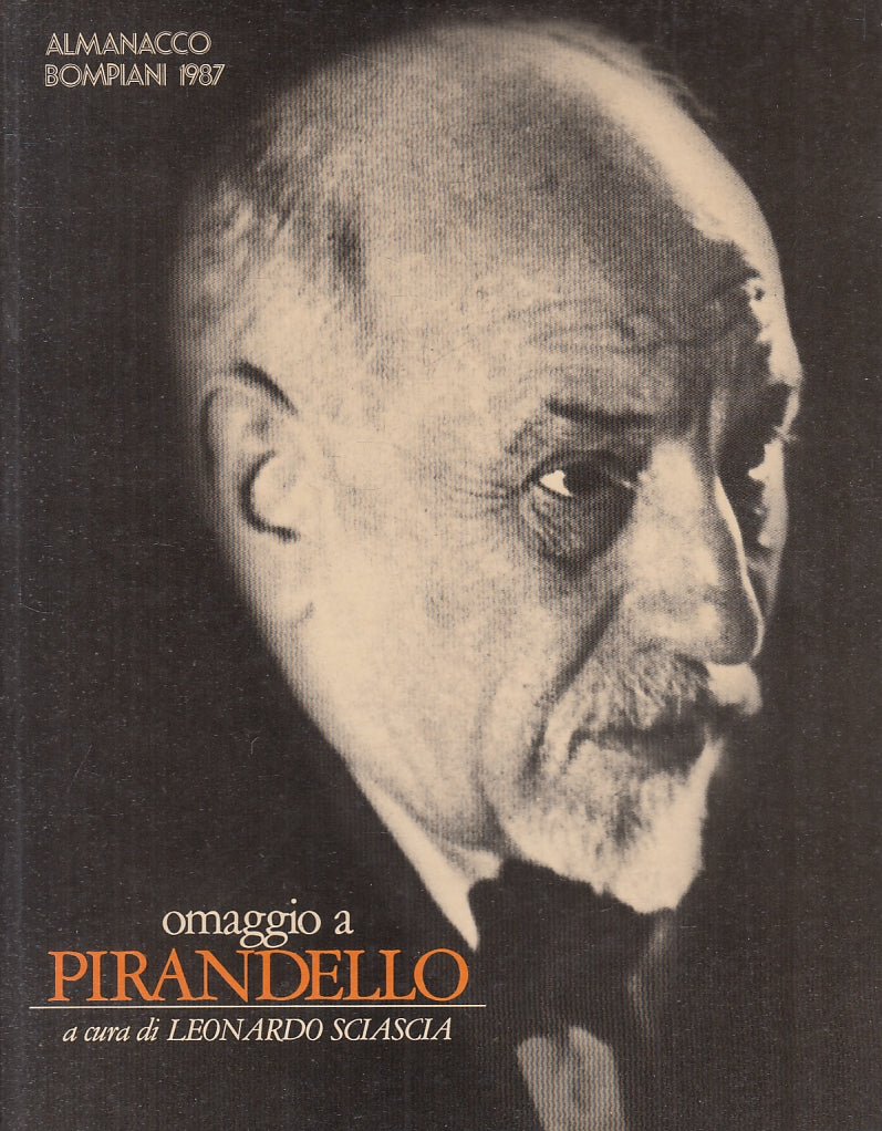 LN- OMAGGIO A PIRANDELLO - SCIASCIA - BOMPIANI- ALMANACCO 1987-- 1986- B- YFS543