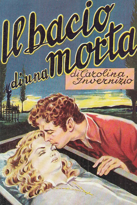 LN- IL BACIO DI UNA MORTA - INVERNIZIO - LUCCHI --- 1975 - B - YFS257