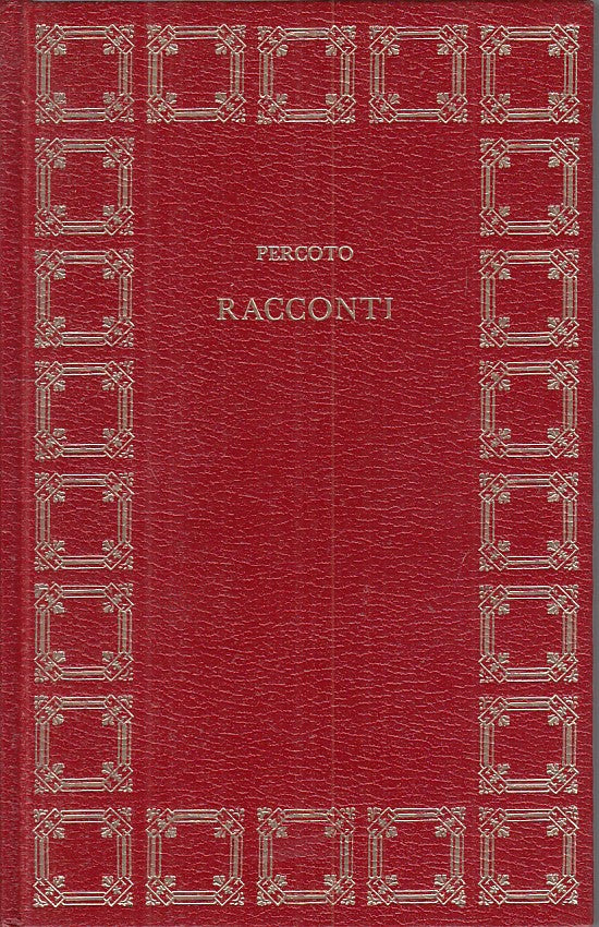 LN- RACCONTI - PERCOTO - CLUB LIBRO - CLASSICI OTTOCENTO -- 1972 - C - ZFS7