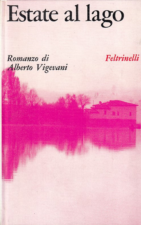 LN- ESTATE AL LAGO - VIGEVANO - FELTRINELLI - NARRATORI -- 1967 - C - ZFS280