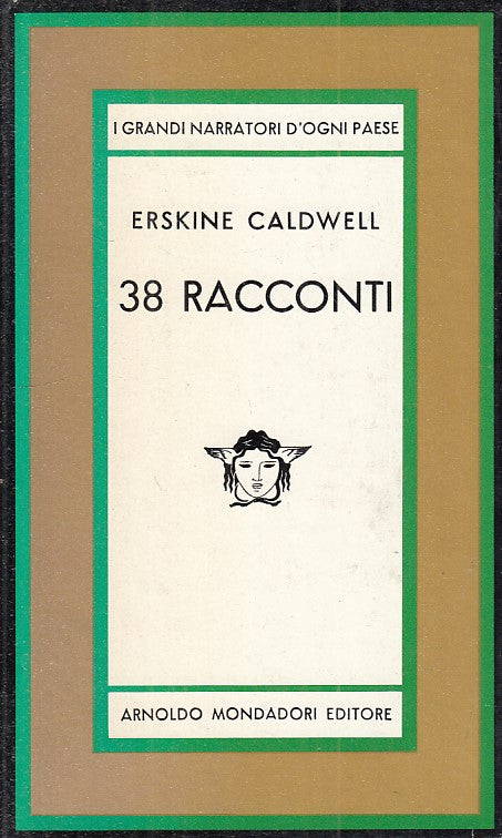 LN- 38 RACCONTI - ERSKINE CALDWELL - MONDADORI - MEDUSA -- 1971 - CS - ZFS271