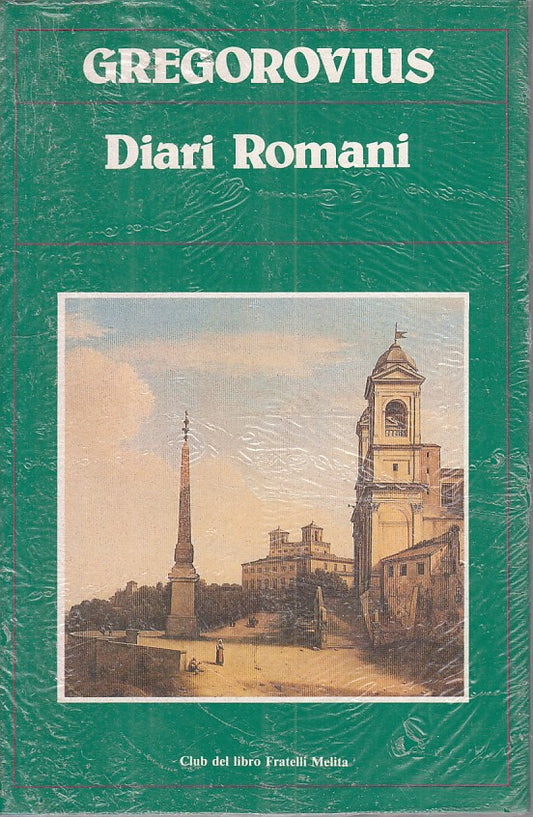 LS- DIARI ROMANI SIGILLATO - GREGOROVIUS - MELITA --- 1982 - B - ZFS280