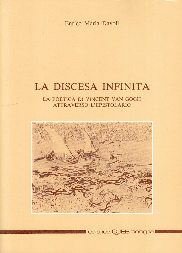 LS- LA DISCESA INFINITA POETICA VAN GOGH - DAVOLI - CLUEB --- 1985 - B - ZFS280